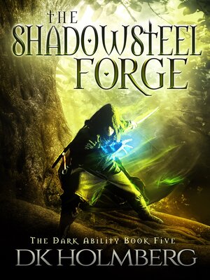 cover image of The Shadowsteel Forge